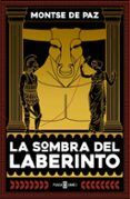 la sombra del laberinto