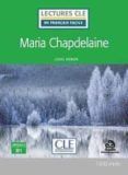 maria chapdelaine - niveau 3/b1 - livre (lectures cle en français faci