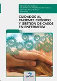 Cuidados al paciente crónico y gestión de casos en enfermería