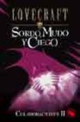 sordo mudo y ciego colaboraciones ii