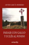 paisaje con galgo y ucles al fondo