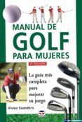 manual de golf para mujeres la guia mas completa para mejorar su jueg
