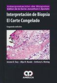 interpretacion de biopsia. el corte congelado (2ª ed.)