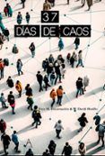 37 dias de caos