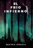 el frio infierno