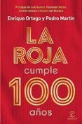 la roja cumple 100 anos
