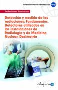 deteccion y medida de las radiaciones: fundamentos. detectores ut util