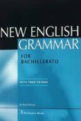 new english grammar for bachillerato (incluye cd-rom)