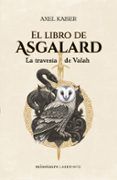 el libro de asgalard la travesia de valah