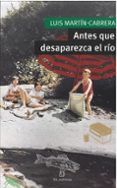 antes que desaparezca el rio