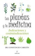 las plantas y la medicina indicaciones y contraindicaciones