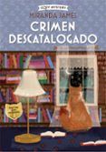 crimen descatalogado serie misterios felinos 1 coleccion cozy mystery