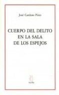 cuerpo del delito en la sala de los espejos