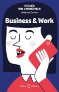 ingles sin verguenza business  work