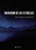 volvieron de las estrellas