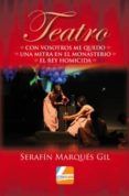 teatro con vosotros me quedo una mitra en el monasterio el rey homi
