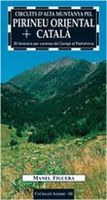 circuit d alta muntanya pel pirineu oriental catala 25 itinerari s pe