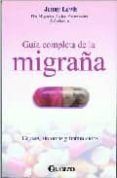 guia completa de la migrana causas sintomas y tratamientos