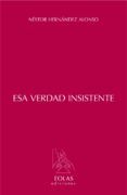 esa verdad insistente