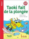 taoki fait de la plongée : cp cycle 2 : niveau 3