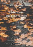 ultimo ano que pase contigo