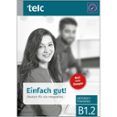einfach gut! deutsch für die integration b1.2