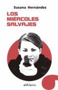 los miercoles salvajes