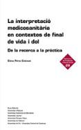 La interpretació medicosanitària en contextos de final de vida i dol