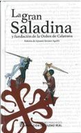 la gran saladina y fundacion de la orden de calatrava