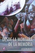 desde la montana de la memoria