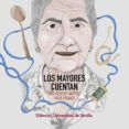 los mayores cuentan