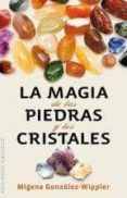 la magia de las piedras y los cristales