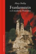 frankenstein o el moderno prometeo