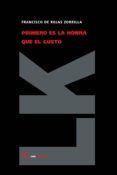 primero es la honra que el gusto