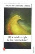 que edad cumple la luz esta mananar