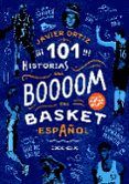 101 historias del boooom del basket español