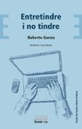 entretindre i no tindre