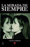 la mirada de siempre