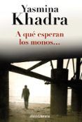 a que esperan los monos