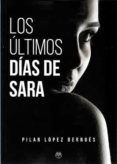 los ultimos dias de sara