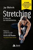 stretching el libro de los estiramientos