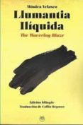 llumantia iliquida - the wavering blaze -