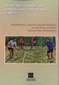 fundamentos de la condicion fisica en el padel