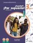 nuevo espanolr por supuesto 3 a2 libro de clase