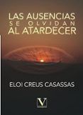 las ausencias se olvidan al atardecer