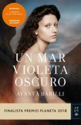 pack un mar violeta oscuro (finalista premio planeta 2018) + libreta d