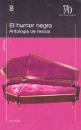 humor negro antologia de textos