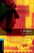 i robot obl 5 oxford bookworms library