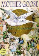 mother goose or the old nursery rhymes