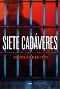 siete cadaveres